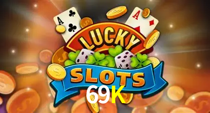 Slots na Plataforma 69K
